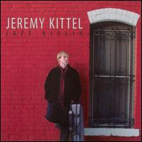Jazz Violin - Jeremy Kittel