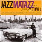 Jazzmatazz, Vol. 2 (The New Reality) - Guru