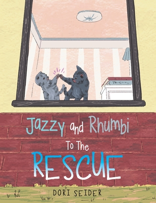 Jazzy and Rhumbi to the Rescue - Seider, Dori