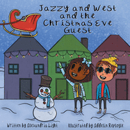 Jazzy and West and the Christmas Eve Guest