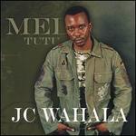 JC Wahala