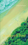 Je m'Appelle Br?sil