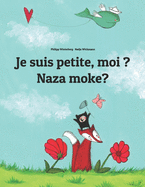 Je suis petite, moi ? Naza moke?: Un livre d'images pour les enfants (Edition bilingue franais-lingala)