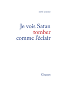 Je vois Satan tomber comme l'?clair