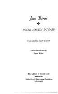 Jean Barois - Martin Du Gard, Roger, and Du Gard, Roger Martin, and Weber, Eugen (Editor)