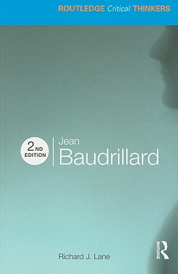 Jean Baudrillard - Lane, Richard J