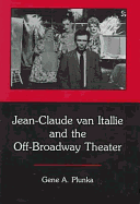 Jean-Claude Van Itallie and the Off-Broadway Theater