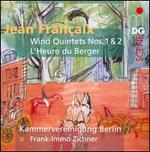 Jean Franaix: Wind Quintets Nos. 1 & 2; L'Heure du Berger