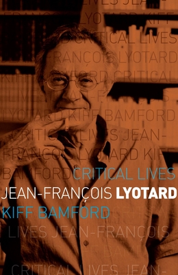 Jean-Francois Lyotard - Bamford, Kiff