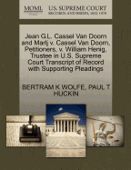 Jean G.L. Cassel Van Doorn and Marlj V. Cassel Van Doorn, Petitioners, V. William Henig, Trustee in U.S. Supreme Court Transcript of Record with Supporting Pleadings