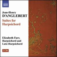 Jean-Henry D'Anglebert: Suites for Harpsichord - Elizabeth Farr (harpsichord)