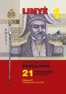 Jean-Jacques Dessalines: 21 Pwenkonnen Sou Lavi Li