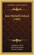 Jean Mitchell's School (1902)