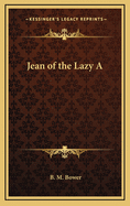 Jean of the Lazy a