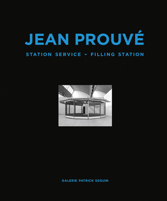 Jean Prouv Filling Station - Prouve, Jean
