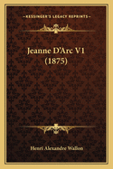 Jeanne D'Arc V1 (1875)