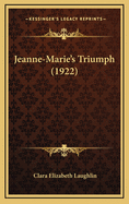 Jeanne-Marie's Triumph (1922)