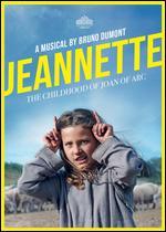 Jeannette: Childhood of Joan of Arc