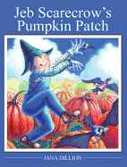 Jeb Scarecrow's Pumpkin Patch