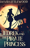 Jedrek And The Pirate Princess