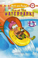 Jeet and Fudge: Fun at the Waterpark (Library Edition)