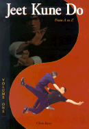 Jeet Kune Do: From A to Z
