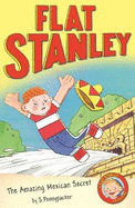 Jeff Brown's Flat Stanley: The Amazing Mexican Secret