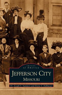 Jefferson City, Missouri - Summers, Joseph S, Dr., and Dallmeyer, Dorothy S