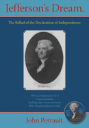 Jefferson's Dream: The Ballad of the Declaration of Independence