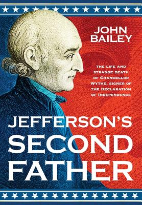 Jefferson's Second Father - Bailey, John