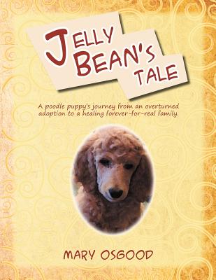 Jelly Bean's Tale - Osgood, Mary