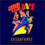 Jelly's Last Jam [1992 Original Cast] - Gregory Hines