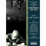Jem Cohen: Evening's Civil Twilight in Empires of Tin
