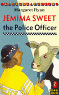 Jemima Sweet the Police Officer