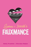 Jenna & Jonah's Fauxmance