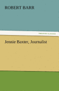 Jennie Baxter, Journalist