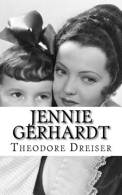 Jennie Gerhardt - Dreiser, Theodore