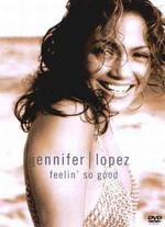Jennifer Lopez: Feelin' So Good - Paul Hunter