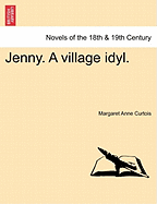 Jenny. a Village Idyl.