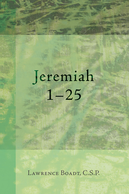 Jeremiah 1-25 - Boadt, Lawrence Csp