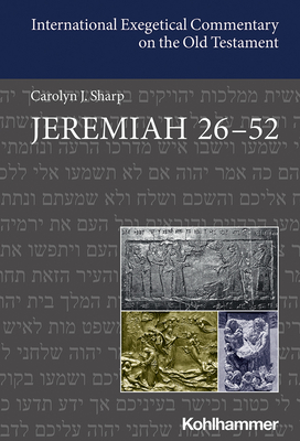 Jeremiah 26-52 - Sharp, Carolyn J