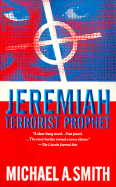 Jeremiah: Terrorist Prophet