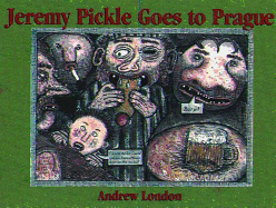 Jeremy Pickle Goes to Prague