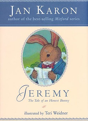 Jeremy: The Tale of an Honest Bunny - Karon, Jan