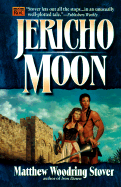 Jericho Moon - Stover, Matthew Woodring