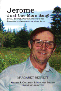 Jerome Just One More Song!: Local, Social & Political History in the Repertoire of a Newfoundland-Irish Singer