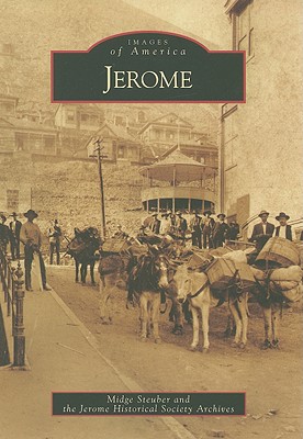 Jerome - Steuber, Midge, and Jerome Historical Society Archives