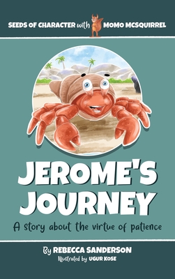 Jerome's Journey - Sanderson, Rebecca