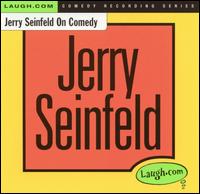 Jerry Seinfeld on Comedy - Jerry Seinfeld