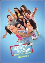 Jersey Shore Family Vacation: Season 3 [6 Discs]